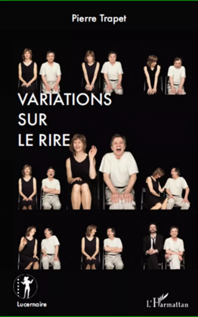 Variations sur le rire - Pierre Trapet - Editions L'Harmattan