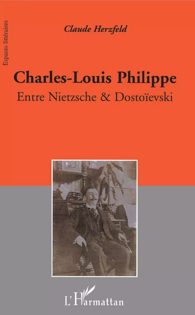 Charles-Louis Philippe - Claude Herzfeld - Editions L'Harmattan