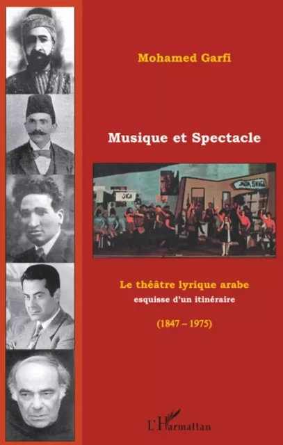 Musique et spectacle - Mohamed Garfi - Editions L'Harmattan