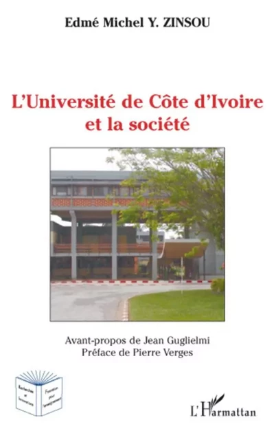 L'Université de Côte d'Ivoire et la société - Edmé Michel Y. Zinzou - Editions L'Harmattan