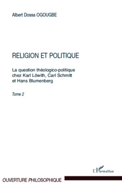 Religion et politique - Albert Dossa Ogougbe - Editions L'Harmattan