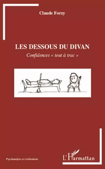 Les dessous du divan - Claude Forzy - Editions L'Harmattan