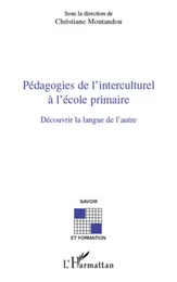 Pédagogies de l'interculturel à l'école primaire