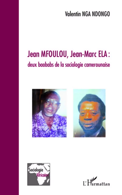 Jean Mfoulou, Jean-Marc Ela - Valentin Nga Ndongo - Editions L'Harmattan