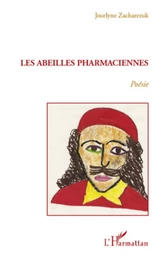 Les abeilles pharmaciennes