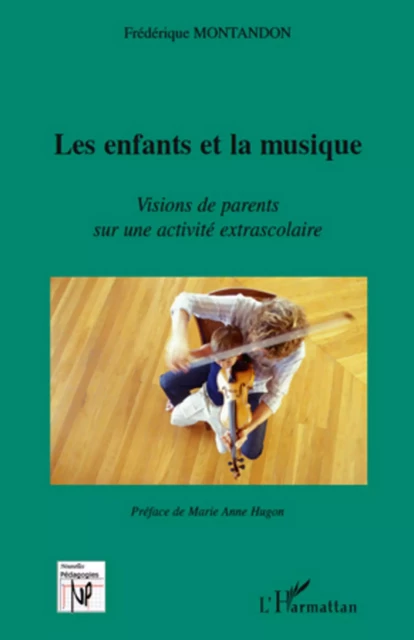 Les enfants et la musique - Frédérique Montandon - Editions L'Harmattan