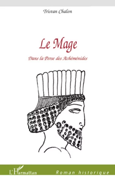 Le Mage -  Chalon tristan - Editions L'Harmattan