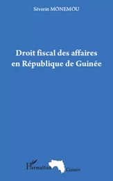 Droit fiscal des affaires en République de Guinée