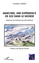 Marcher, une expérience de soi dans le monde