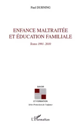 Enfance maltraitée et éducation familiale