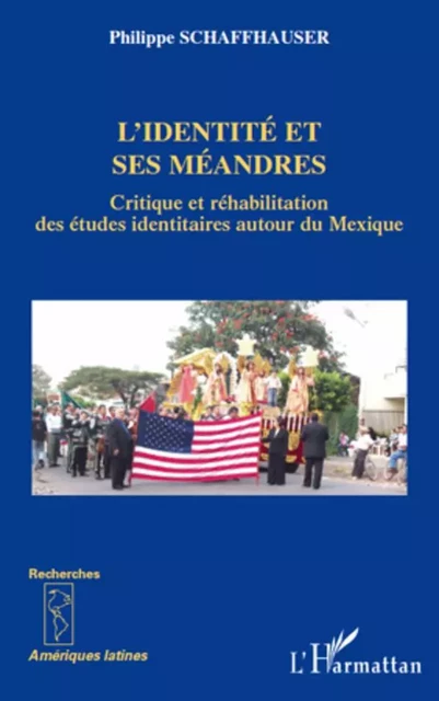 L'identité et ses méandres - Philippe Schaffhauser - Editions L'Harmattan