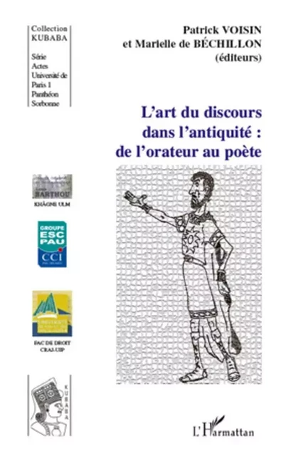 L'art du discours dans l'antiquité: de l'orateur au poète - PATRICK VOISIN - Editions L'Harmattan