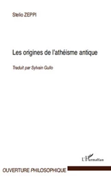 Les origines de l'athéisme antique