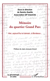 Mémoire du quartier Grand Parc