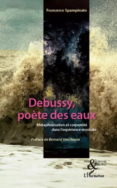 Debussy, poète des eaux - Francesco Spampinato - Editions L'Harmattan