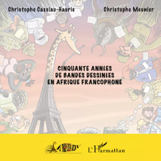 Cinquante années de bandes dessinées en Afrique francophone - Christophe Meunier, Christophe Cassiau haurie - Editions L'Harmattan