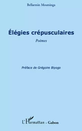 Elégies crépusculaires