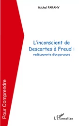 L'inconscient de Descartes à Freud