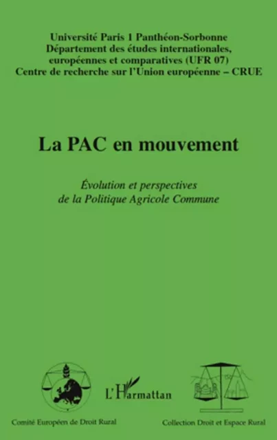 La PAC en mouvement -  Olszak norbert - Editions L'Harmattan