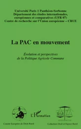 La PAC en mouvement