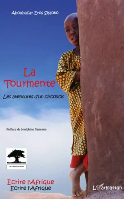 La Tourmente - Aboubacar Eros Sissoko, Khady Sylla - Editions L'Harmattan