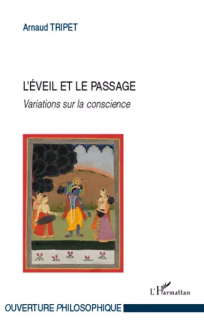 L'éveil et le passage - Arnaud Tripet - Editions L'Harmattan