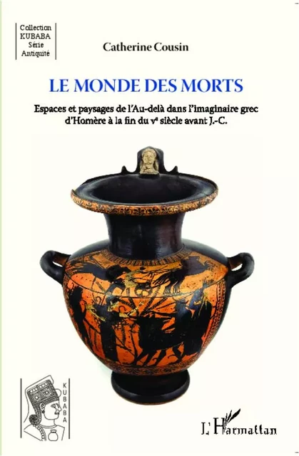 Le monde des morts - Catherine Cousin - Editions L'Harmattan