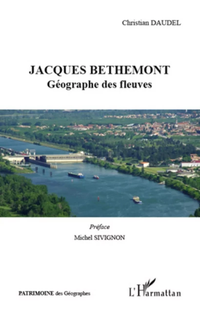 Jacques Bethemont - Christian Daudel - Editions L'Harmattan