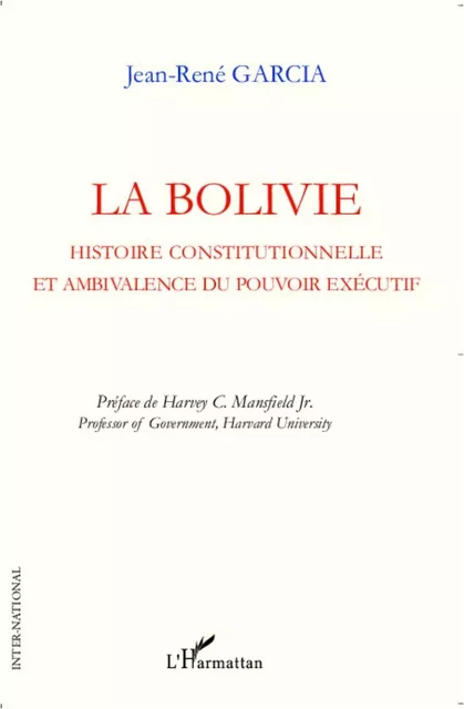 La Bolivie - Jean-René Garcia - Editions L'Harmattan