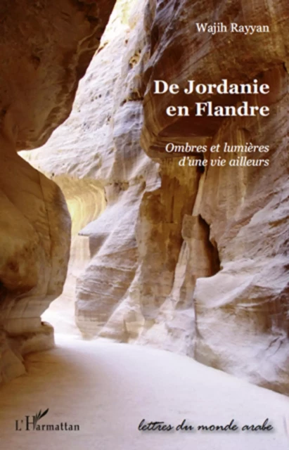 De Jordanie en Flandre - Wajih Rayyan - Editions L'Harmattan