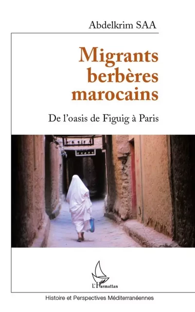 Migrants berbères marocains - Abdelkrim SAA - Editions L'Harmattan