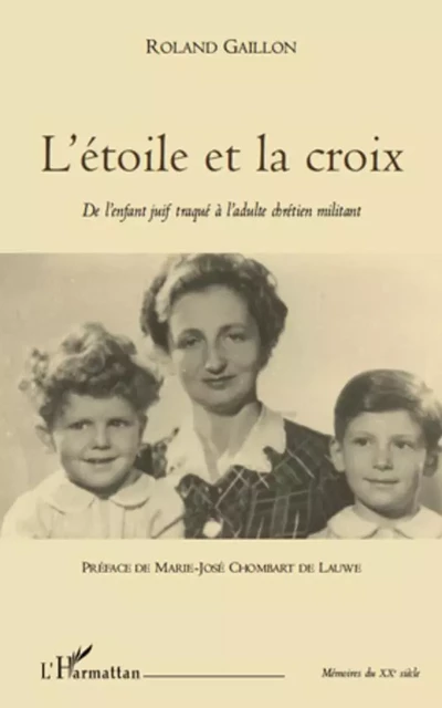 L'étoile et la croix - Roland Gaillon - Editions L'Harmattan