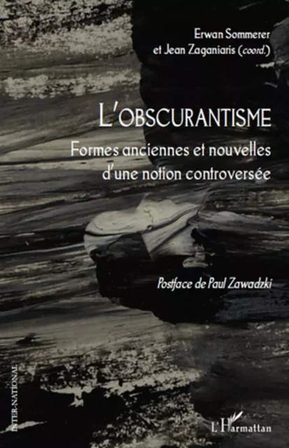 L'obscurantisme - Erwan Sommerer, Jean Zaganiaris - Editions L'Harmattan