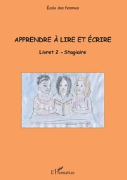 Apprendre à lire et écrire (Livret 2)