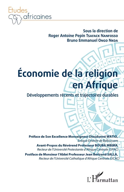 Économie de la religion en Afrique - Roger Antoine pepin Tsafack Nanfosso, bruno Emmanuel Ongo Nkoa - Editions L'Harmattan