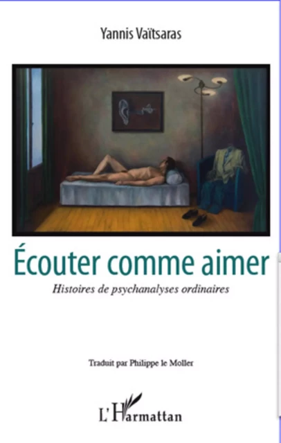 Ecouter comme aimer - Yannis Vaïtsaras - Editions L'Harmattan