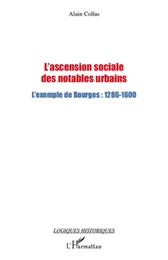 L'ascension sociale des notables urbains