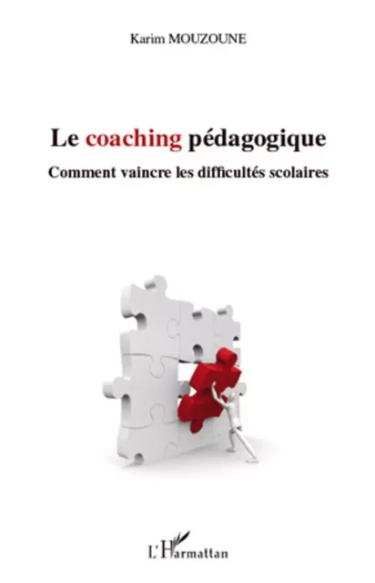 Le coaching pédagogique - Karim Mouzoune - Editions L'Harmattan