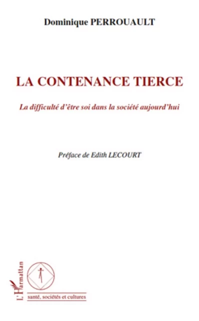 La contenance tierce - Dominique Perrouault - Editions L'Harmattan