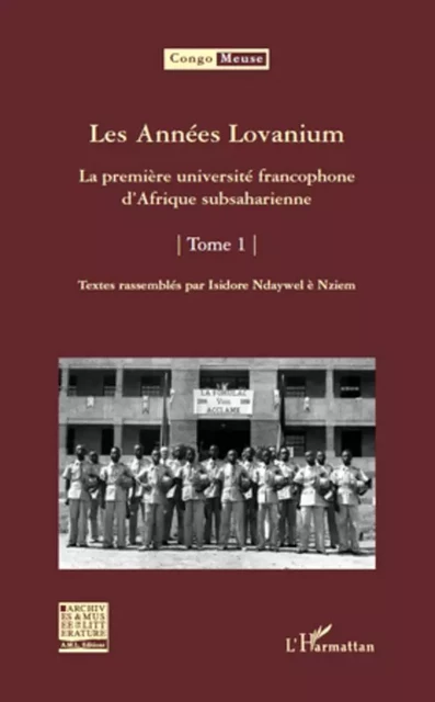 Les Années Lovanium - Isidore Ndaywel E Nziem - Editions L'Harmattan