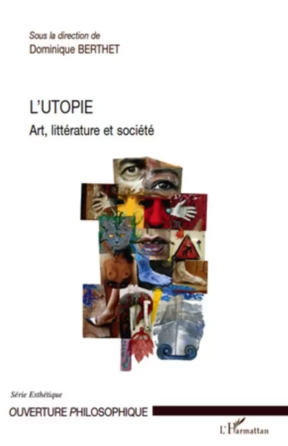 L'utopie - Dominique Berthet - Editions L'Harmattan