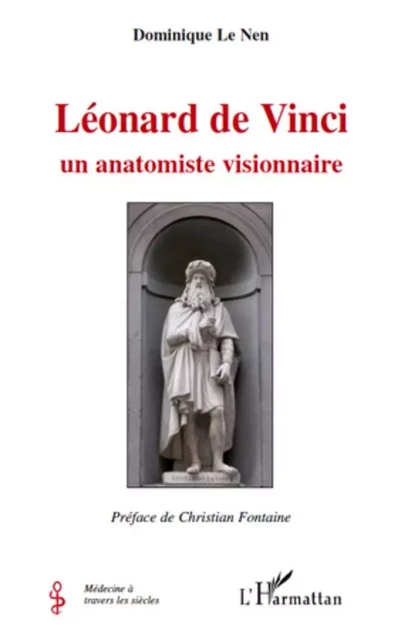 Léonard de Vinci - Dominique le Nen - Editions L'Harmattan