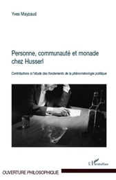 Personne, communauté et monade chez Husserl