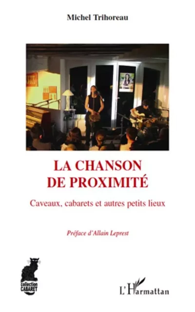 La chanson de proximité - Michel Trihoreau - Editions L'Harmattan