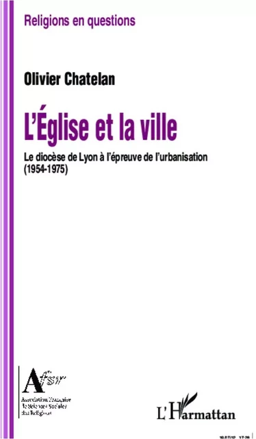 L'Eglise et la ville - Olivier Chatelan - Editions L'Harmattan