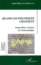 Quand les politiques changent