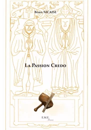 La Passion Credo