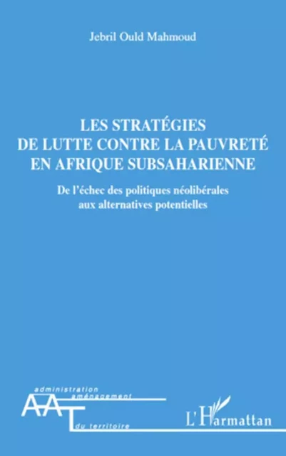 Les stratégies de lutte contre la pauvreté en Afrique Subsaharienne - Jebril Ould Mahmoud - Editions L'Harmattan