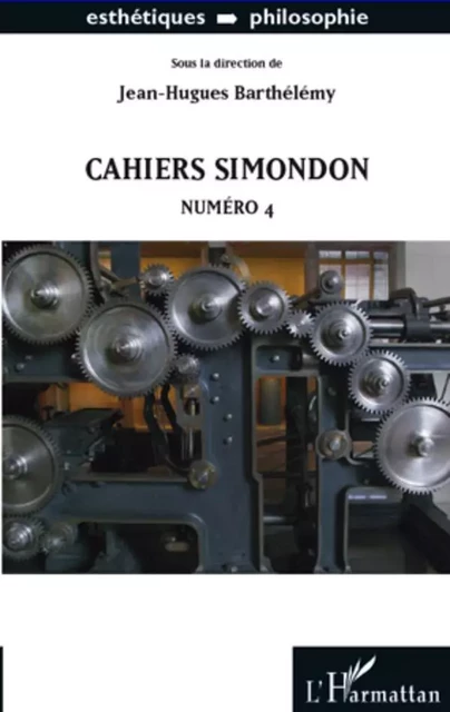 Cahiers Simondon - Jean-Hugues Barthelemy - Editions L'Harmattan