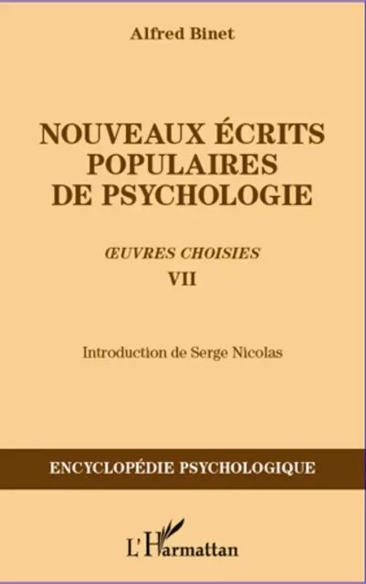 Nouveaux écrits populaires de psychologie - Alfred Binet - Editions L'Harmattan